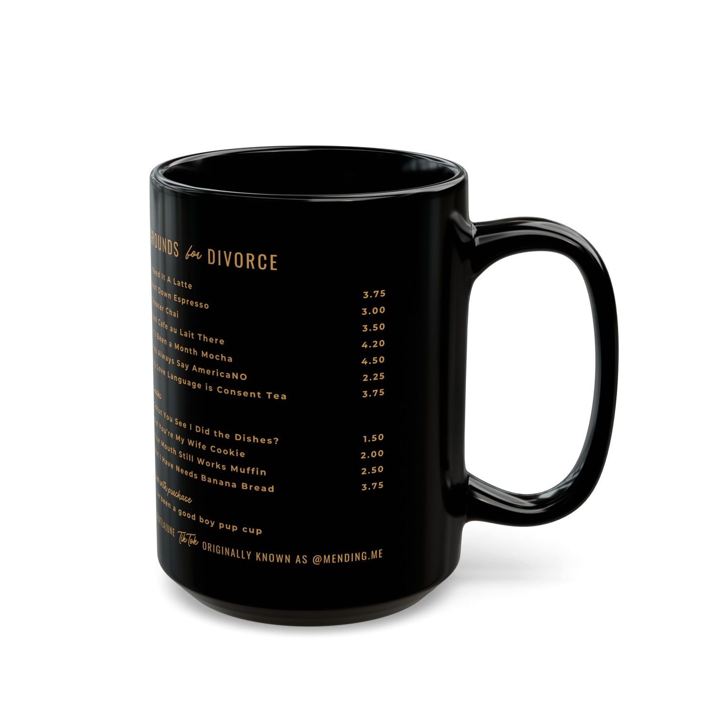 Grounds for Divorce Mug (11oz, 15oz)