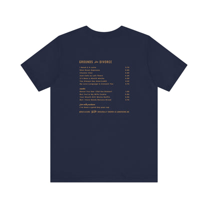 Grounds for Divorce BELLA + CANVAS Unisex Jersey Short Sleeve Tee