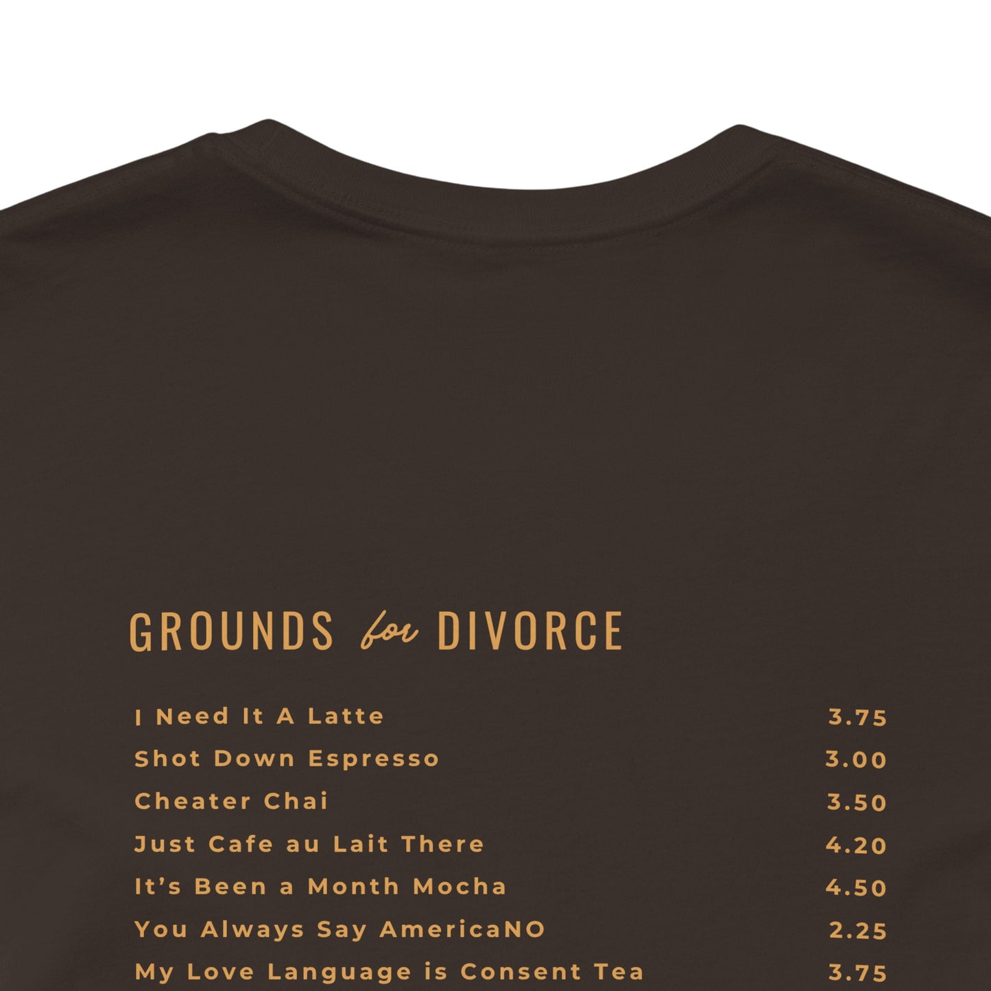 Grounds for Divorce BELLA + CANVAS Unisex Jersey Short Sleeve Tee
