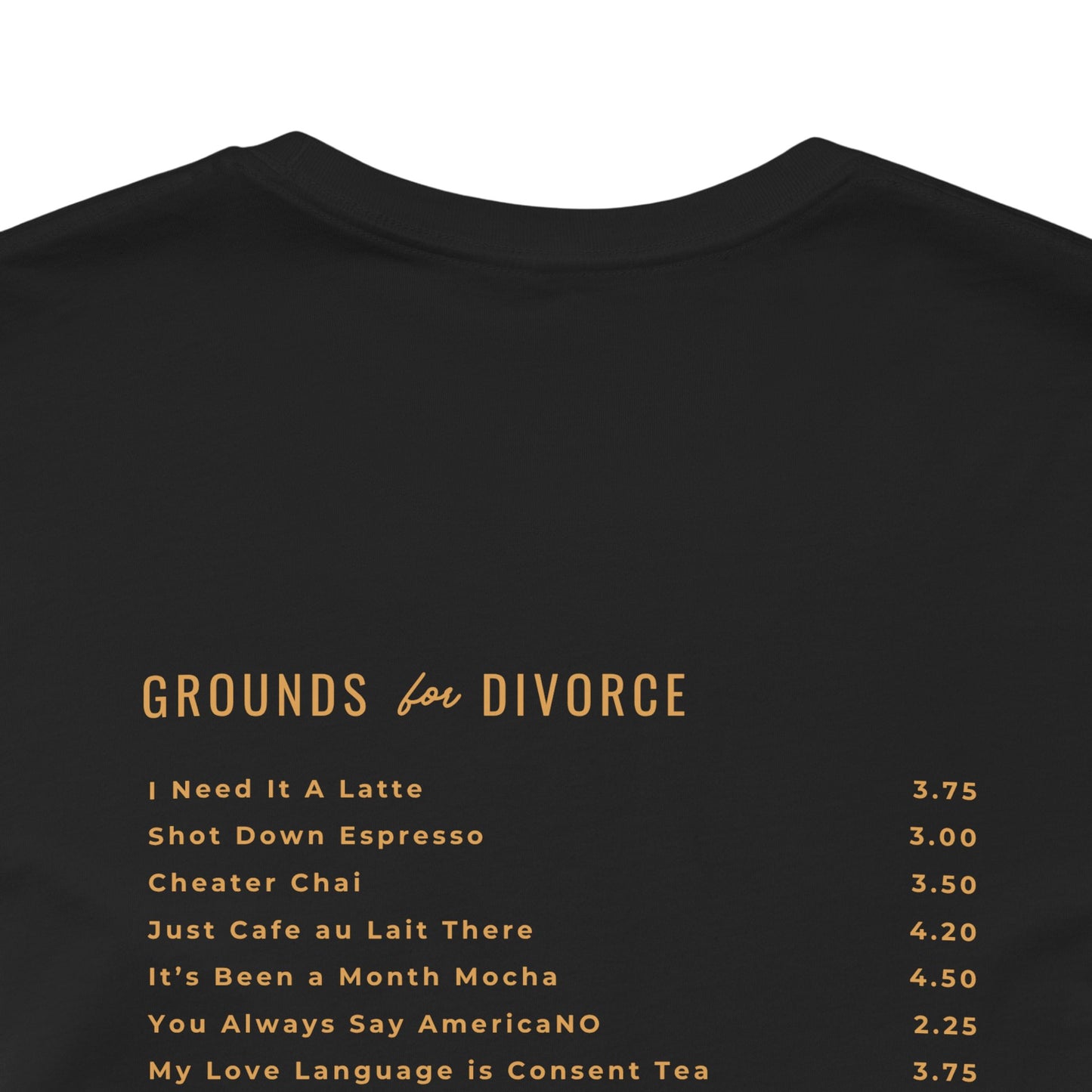 Grounds for Divorce BELLA + CANVAS Unisex Jersey Short Sleeve Tee